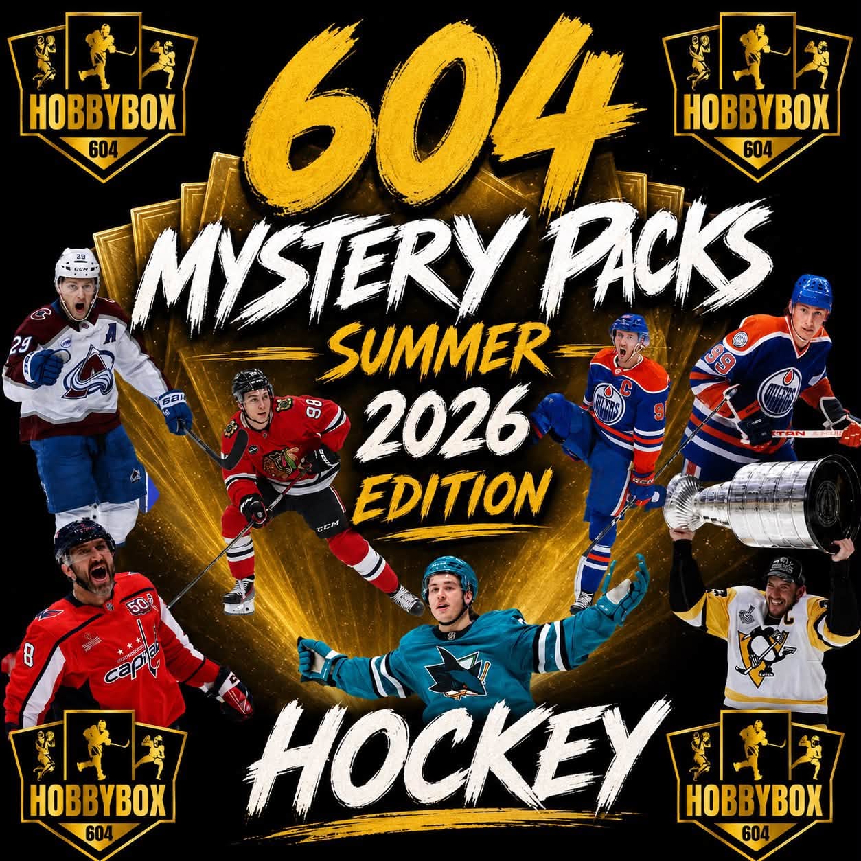604 MYSTERY PACKS HOCKEY " 2026 SUMMER EDITION "