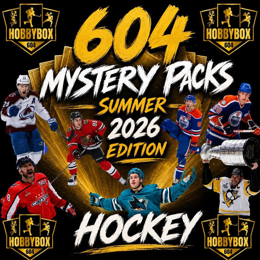 604 MYSTERY PACKS HOCKEY " 2026 SUMMER EDITION "